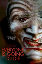 Everyone Is Going to Die (2024) afişi