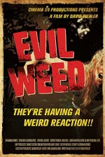Evil Weed (2009) afişi