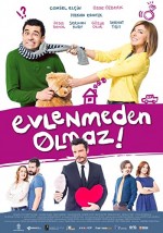 Evlenmeden Olmaz (2015) afişi