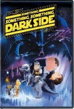 Family Guy Something, Something, Something Dark Side (2009) afişi