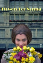 Flowers For Norma (2010) afişi