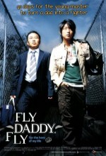Fly, Daddy, Fly (2006) afişi