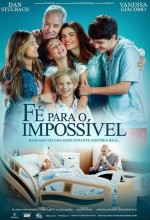 Fé Para o Impossível (2025) Fragman (2025) afişi