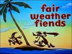 Fair Weather Fiends (1946) afişi