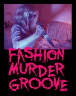 Fashion Murder Groove (2004) afişi