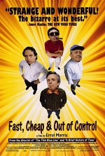 Fast, Cheap & Out Of Control (1997) afişi