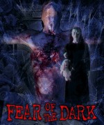 Fear of the Dark (2005) afişi