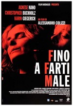 Fino A Farti Male (2004) afişi