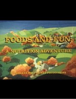 Foods And Fun: A Nutrition Adventure (1980) afişi