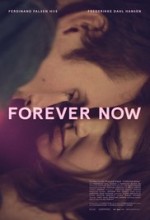 Forever Now (2016) afişi