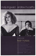 Fresh Horses (1988) afişi