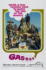 Gas! -Or- It Became Necessary to Destroy the World in Order to Save It. (1970) afişi