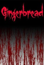 Gingerbread (2016) afişi