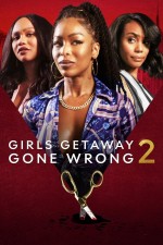 Girls Getaway Gone Wrong 2 (2022) afişi