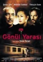 Gönül Yarası (2005) afişi Gönül Yarası (2005) afişi