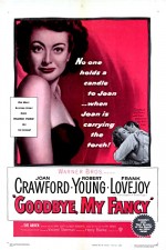 Goodbye, My Fancy (1951) afişi