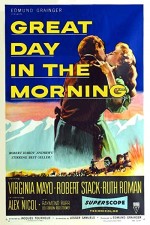 Great Day In The Morning (1956) afişi