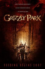 Grizzly Park (2008) afişi