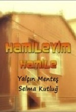 Hamileyim Hamile (2004) afişi