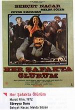 Her şafakta ölürüm (1972) afişi