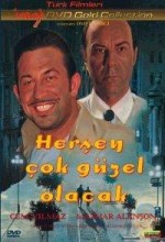 Her Şey Çok Güzel Olacak (1998) afişi Her Şey Çok Güzel Olacak (1998) afişi