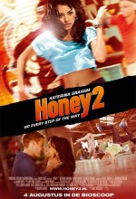 Honey 2 (2011) afişi Honey 2 (2011) afişi