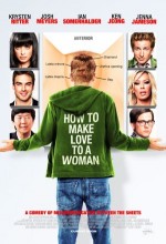 How To Make Love To A Woman (2009) afişi