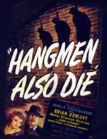 Hangmen Also Die ! (1943) afişi