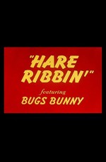 Hare Ribbin' (1944) afişi