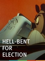 Hell-bent For Election (1944) afişi
