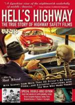 Hell's Highway: The True Story Of Highway Safety Films (2003) afişi