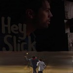 Hey Slick (2005) afişi