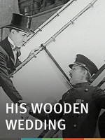 His Wooden Wedding (1925) afişi