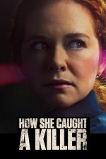 How She Caught a Killer (2023) afişi