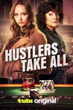 Hustlers Take All (2024) afişi