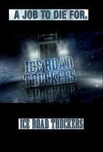 Ice Road Truckers  afişi