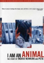 ı Am An Animal: The Story Of ıngrid Newkirk And Peta (2007) afişi
