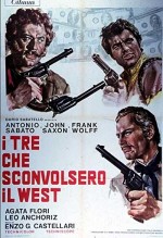 I tre che sconvolsero il West (Vado, vedo e sparo) (1968) afişi