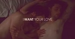 I Want Your Love (2010) afişi
