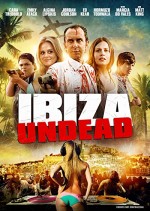 Ibiza Undead (2016) afişi