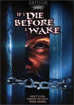 If I Die Before I Wake (1998) afişi