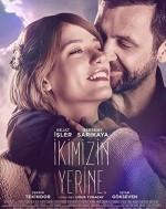 İkimizin Yerine (2016) afişi