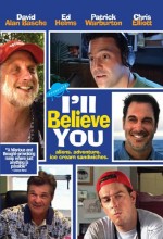 ı'll Believe You (2007) afişi
