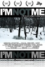 I'm Not Me (2011) afişi