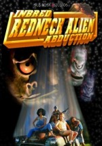 Inbred Redneck Alien Abduction (2004) afişi