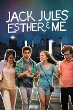 Jack, Jules, Esther & Me (2013) afişi