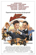 Johnny Dangerously (1984) afişi
