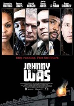 Johnny Was (2006) afişi