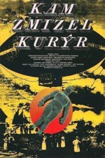 Kam Zmizel Kuryr (1981) afişi
