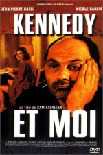 Kennedy Et Moi (1999) afişi